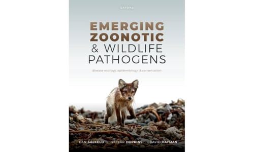 Emerging Zoonotic and Wildlife Pathogens: Disease Ecology, Epidemiology, and Conservation Emerging Zoonotic and Wildlife Pathogens: Disease Ecology, Epidemiology, and Conservation