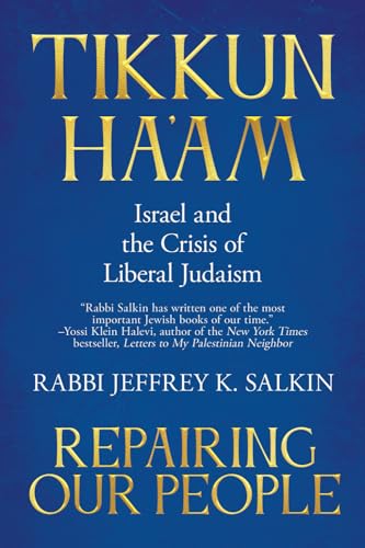 Tikkun Ha'am / Repairing Our People: Israel and the Crisis of Liberal Judaism von Wicked Son