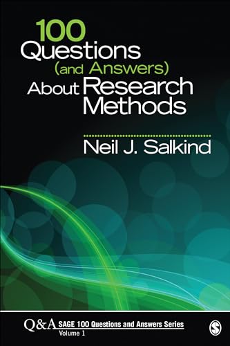 100 Questions (and Answers) About Research Methods (Sage 100 Questions and Answers)