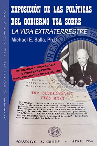 Exposición de las Políticas del Gobierno USA sobre la Vida Extraterrestre: Los Retos De La Exopolítica von Exopolitics Institute