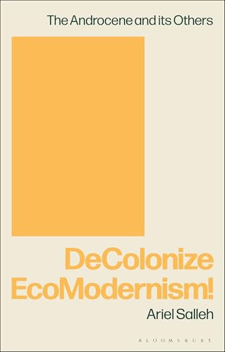 DeColonize EcoModernism! von Bloomsbury Academic