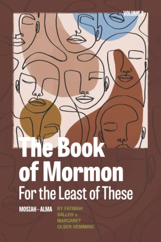 The Book of Mormon for the Least of These, Volume 2: Mosiah-Alma