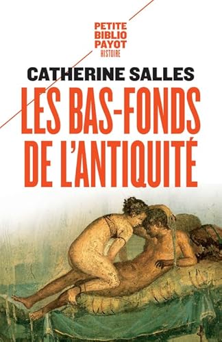 Les Bas-fonds de l'Antiquité von PAYOT