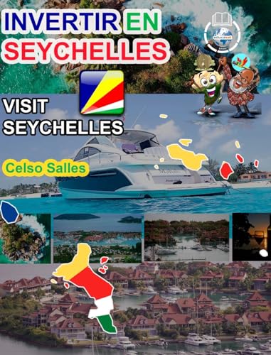INVERTIR EN SEYCHELLES - Visit Seychelles - Celso Salles: Colección Invertir en África von Blurb