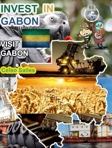 INVEST IN GABON - Visit Gabon - Celso Salles: Invest in Africa Collection von Blurb