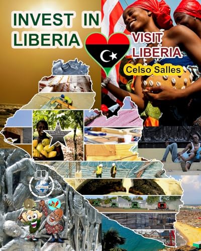 INVEST IN LIBERIA - Visit Liberia - Celso Salles von Blurb