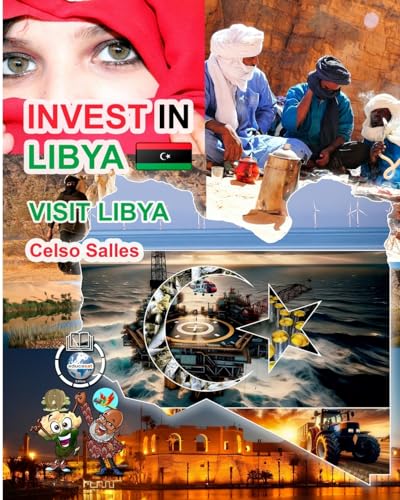 INVEST IN LIBYA - Visit Libya - Celso Salles: Invest in Africa Collection von Blurb