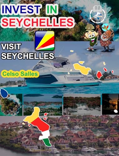 INVEST IN SEYCHELLES - Visit Seychelles - Celso Salles: Invest in Africa Collection von Blurb