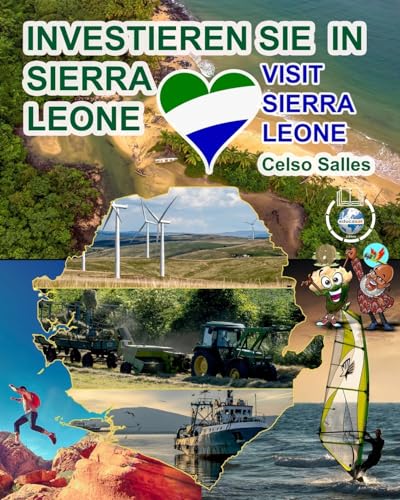 INVESTIEREN SIE IN SIERRA LEONE - Visit Sierra Leone - Celso Salles: Investieren Sie in die Afrika-Sammlung von Blurb