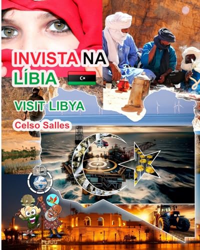 INVISTA NA LÍBIA - Visit Libya - Celso Salles: Coleção Invista em África von Blurb