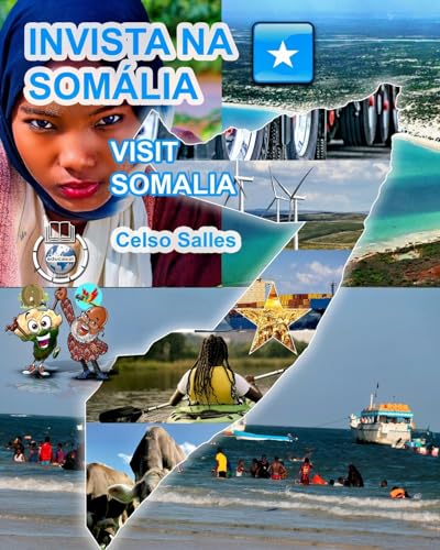 INVISTA NA SOMÁLIA - Visit Somalia - Celso Salles: Coleção Invista em África von Blurb