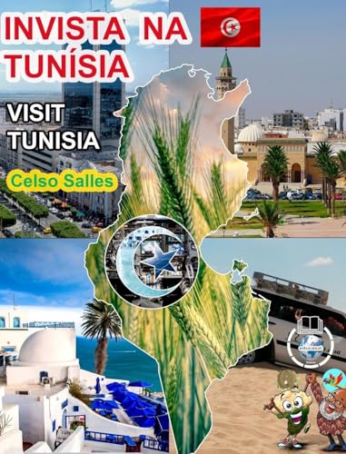 INVISTA NA TUNÍSIA - Visit Tunisia - Celso Salles: Coleção Invista em África von Blurb