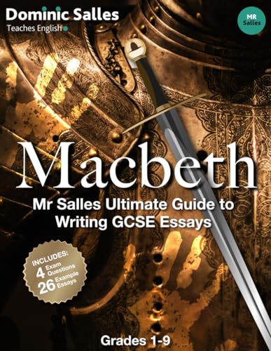 Macbeth Mr Salles Ultimate Guide to Writing GCSE Essays von Independently published