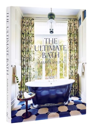 The Ultimate Bath von Rizzoli