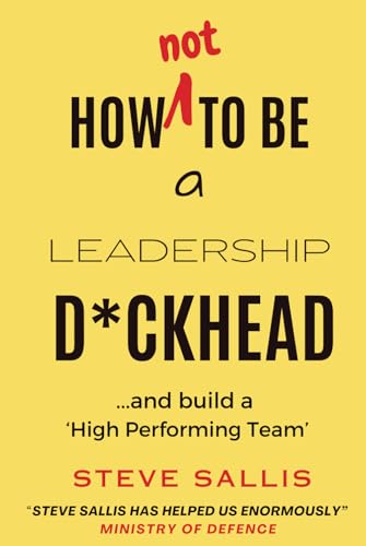 How Not to be a Leadership D*ckhead von Mabel & Stanley
