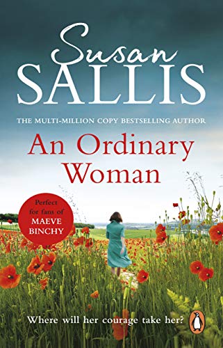 An Ordinary Woman: An utterly captivating and uplifting story of one woman’s strength and determination…