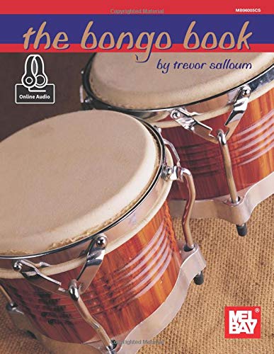 The Bongo Book von Mel Bay Publications, Inc.