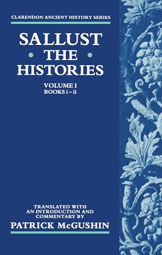 The Histories: Volume I: Books i-ii (Clarendon Ancient History Series)