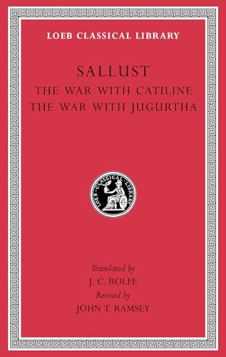 The War With Catiline/ The War With Jugurtha (LOEB Classical Library, Band 116) von Harvard University Press