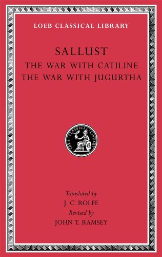 The War With Catiline/ The War With Jugurtha (LOEB Classical Library, Band 116) von Harvard University Press