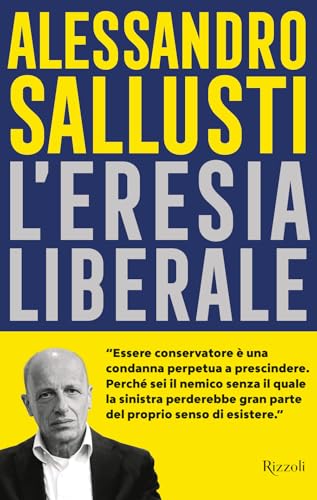 L'eresia liberale (Saggi italiani) von Rizzoli