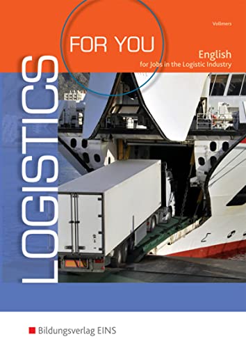 Logistics for you: English for Jobs in the Logistic Industry Schülerband