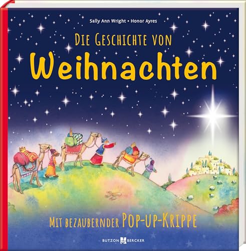 Die Geschichte von Weihnachten. Ein Pop-Up Bilderbuch über Maria, Josef und das Jesuskind. Die Weihnachtsge-schichte zum Vorlesen und Bestaunen für Kinder ab drei Jahren von Butzon & Bercker