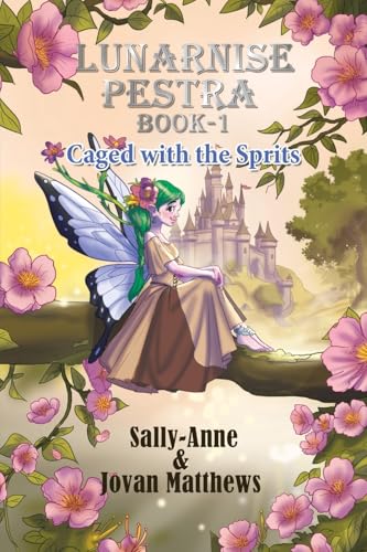 Lunarnise Pestra: Caged With The Sprits Lunarnise Pestra: Caged With The Sprits von Maple Publishers