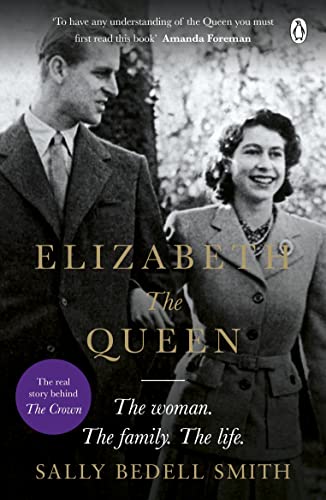 Elizabeth the Queen: The most intimate biography of Her Majesty Queen Elizabeth II von Penguin
