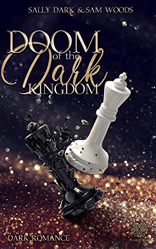 Doom of the dark Kingdom - (Dark Romance) Band 1 von NOVA MD