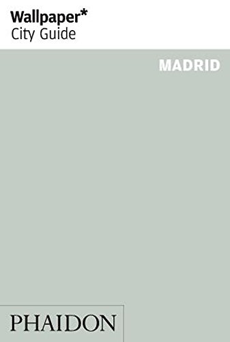 Madrid 2013 (Wallpaper* City Guides) von Phaidon