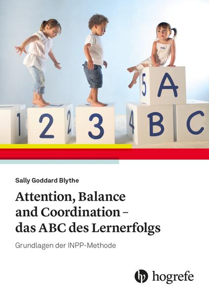 Attention Balance and Coordination - das ABC des Lernerfolgs von Hogrefe AG