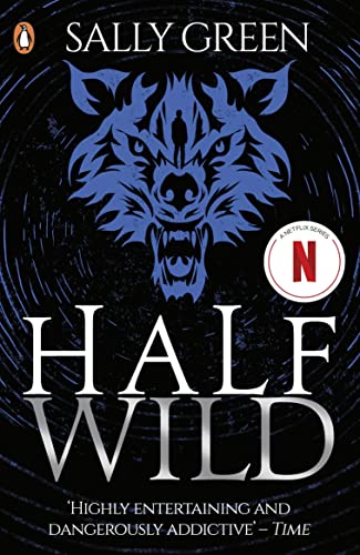 Half Wild: Sally Green (Half Bad, 2) von Penguin Books Ltd (UK)