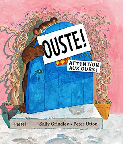 Ouste !: Attention aux ours !