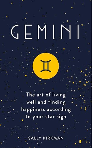Gemini: The Art of Living Well and Finding Happiness According to Your Star Sign von Hodder & Stoughton