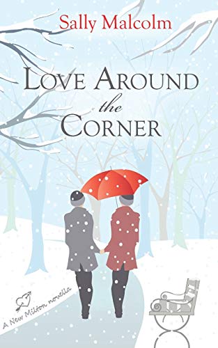 Love Around The Corner: A New Milton Novella von Independently Published