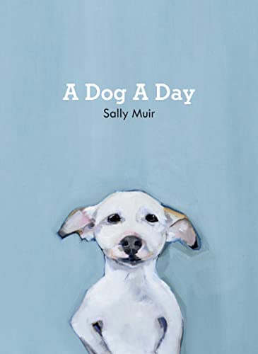 A Dog A Day: 365 dog portraits