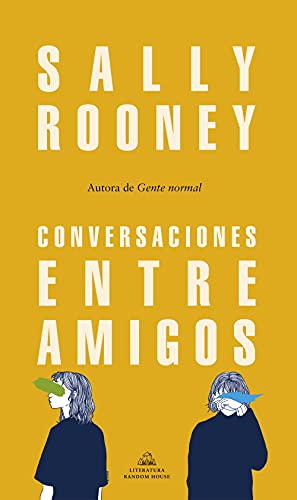Conversaciones entre amigos / Conversations with Friends (Random House)
