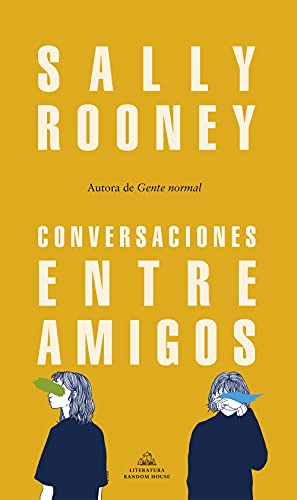 Conversaciones entre amigos / Conversations with Friends (Random House)