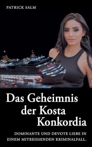 Das Geheimnis der Kosta Konkordia von BoD – Books on Demand