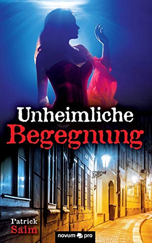 Unheimliche Begegnung