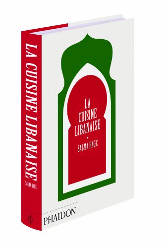 La cuisine libanaise von PHAIDON FRANCE