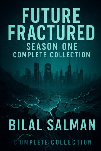 Future Fractured: Season One Collection von Independently published