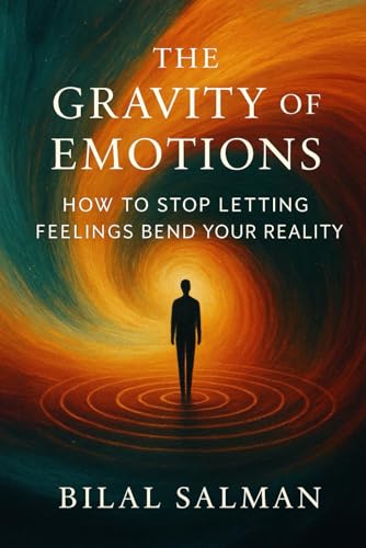 The Gravity of Emotions von Independently published