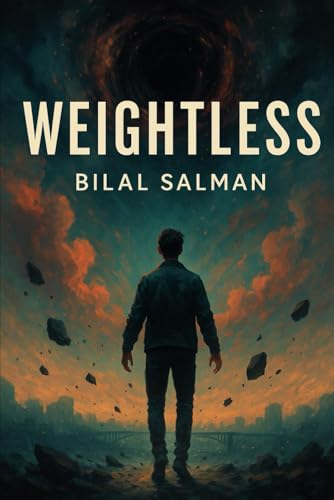 Weightless: When emotions shape the world, only one boy can hold the center von Independently published