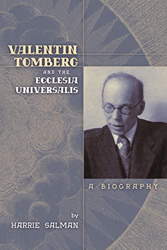 Valentin Tomberg and the Ecclesia Universalis: A Biography von Angelico Press