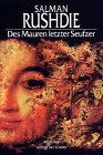 Des Mauren letzter Seufzer. Roman Des Mauren letzter Seufzer. Roman von Kindler