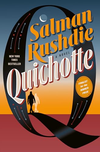Quichotte: A Novel Quichotte: A Novel