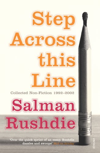 Step Across This Line: Collected Non-Fiction 1992-2002 Step Across This Line: Collected Non-Fiction 1992-2002