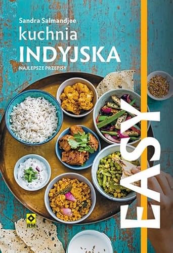 Kuchnia indyjska Najlepsze przepisy (EASY) von RM